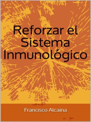 cover image of Reforzar el Sistema Inmunológico